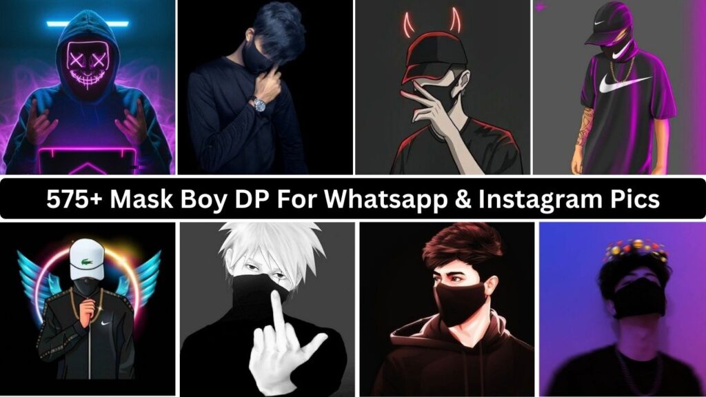 575+ Mask Boy Dp For Whatsapp & Instagram Pics 2023