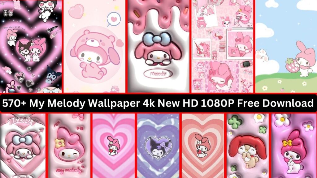 570+ My Melody Wallpaper 4k New Hd 1080p Free Download