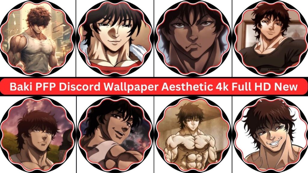 Baki Pfp Wallpaper, Aesthetic, Discord & Matching