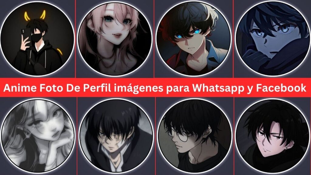 Anime Foto De Perfil Imágenes Para Whatsapp Y Facebook