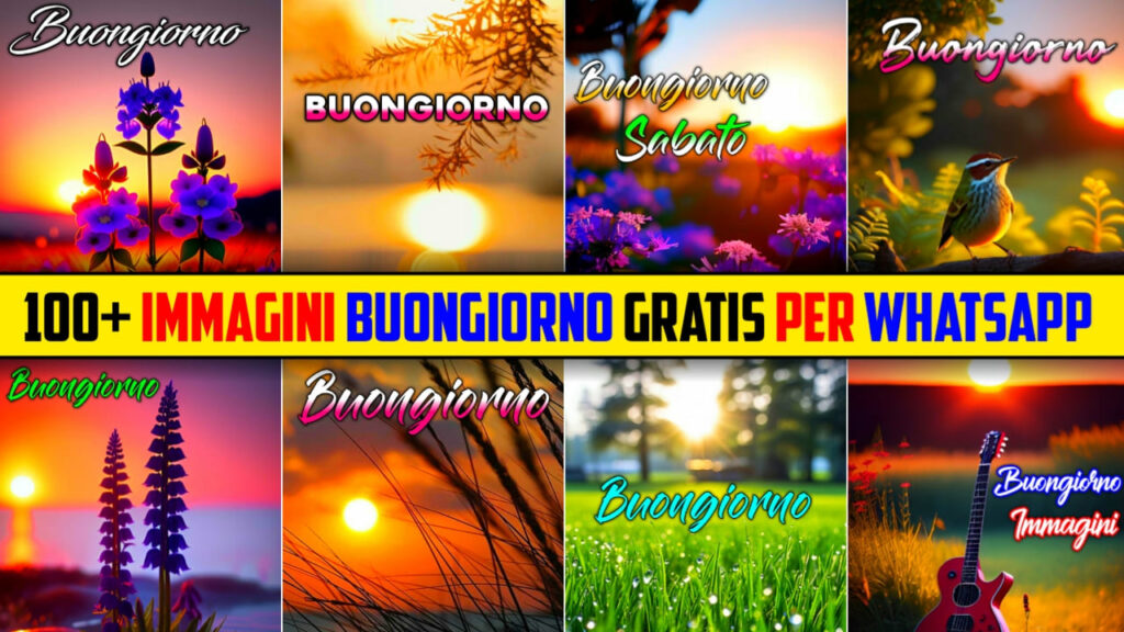 100 Immagini Buongiorno Gratis Per Whatsapp Nuevo 2024