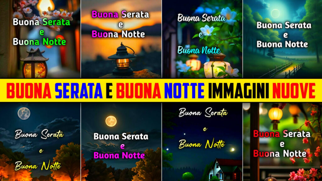 Buona Serata E Buona Notte Immagini Nuevo Gratis 2024