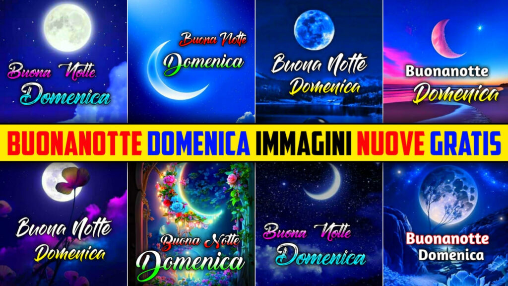 Buonanotte Domenica Immagini Nuove Gratis 2024