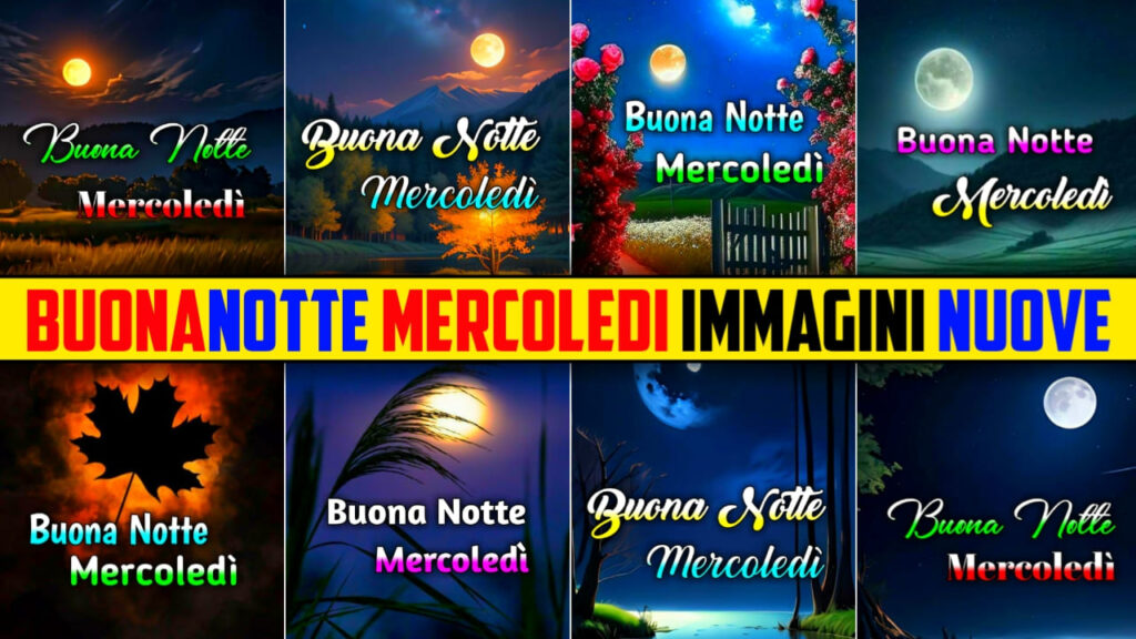 Buonanotte Mercoledì Immagini Nuove Gratis 2024