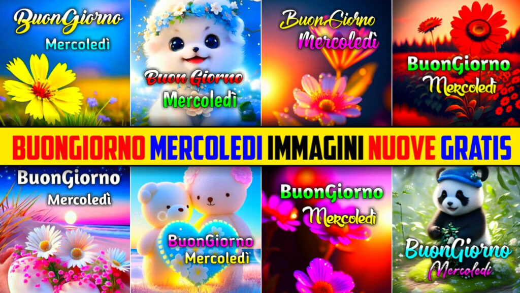 Buongiorno Mercoledì Immagini Nuevo Gratis 2024