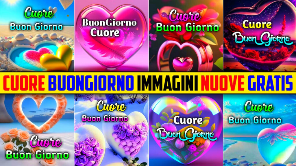 Cuore Buongiorno Immagini Nuove Gratis 2024