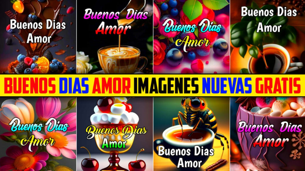 Imagenes De Buenos Dias Amor Nuevas Gratis 2024