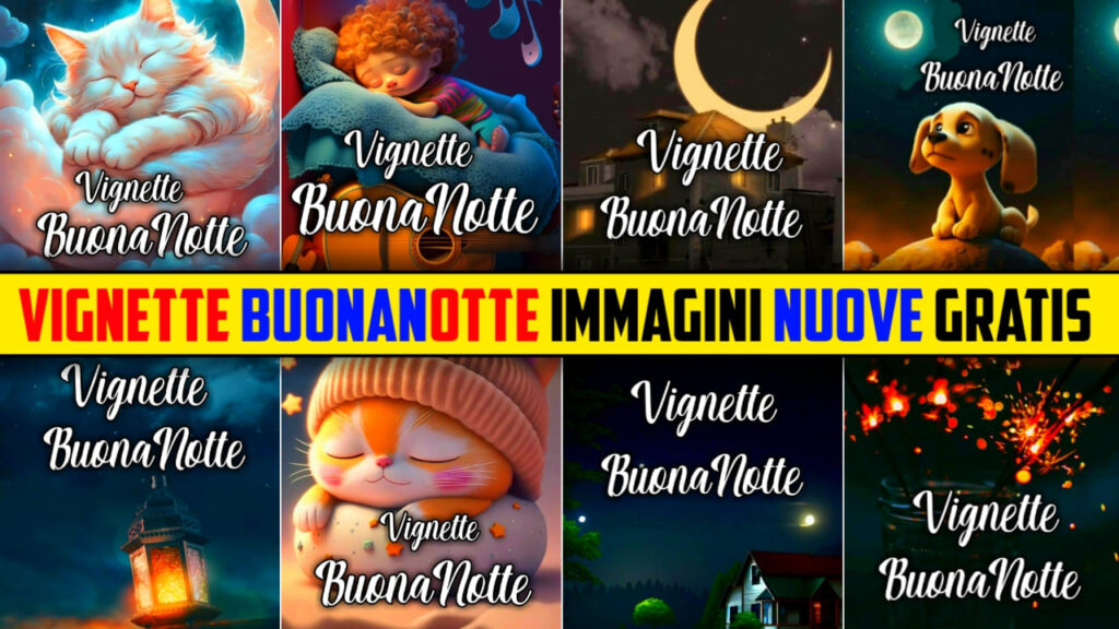 Vignette Buonanotte Immagini Nuove Gratis 2024