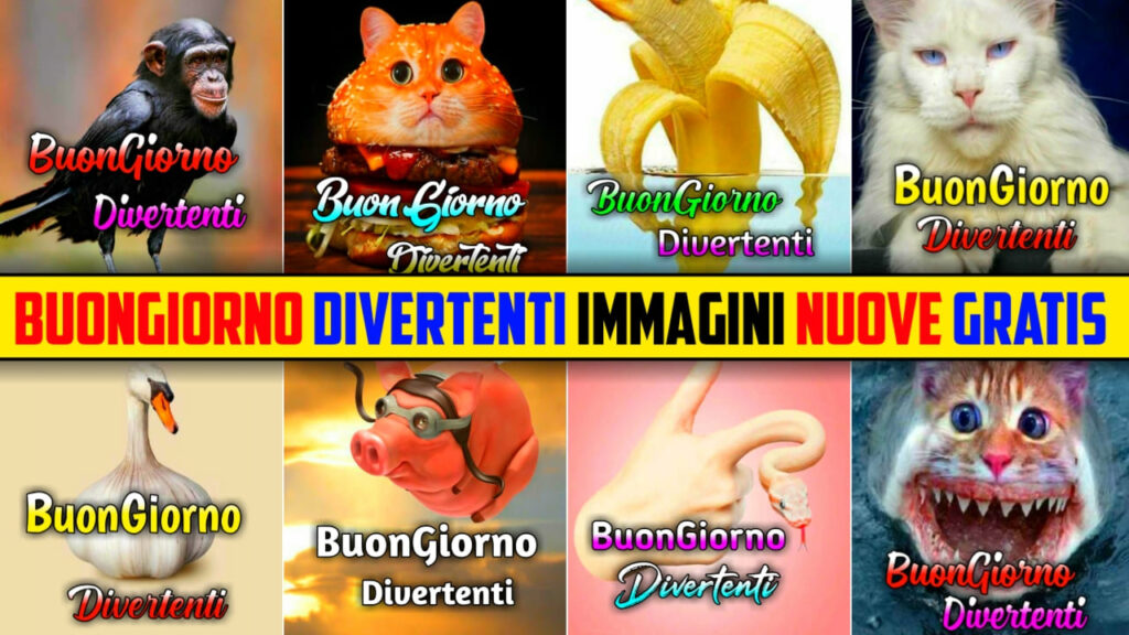 Buongiorno Divertenti Immagini Nuove Gratis 2024