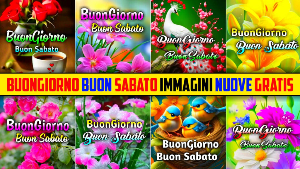 Buongiorno Buon Sabato Immagini Nuove Gratis 2024