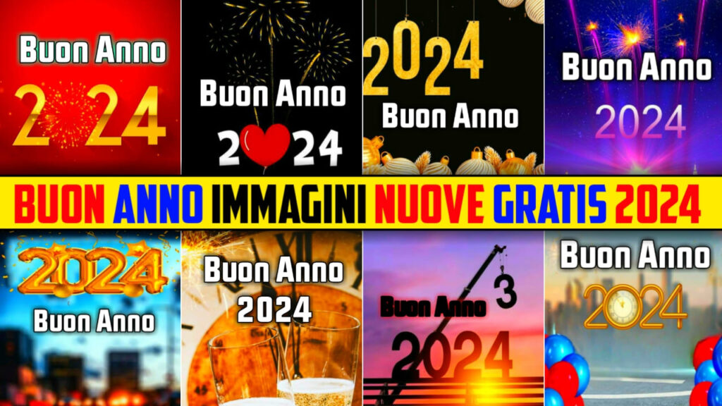 Immagini Buon Anno E Buon Capodanno 2024 Foto Nuove Gratis