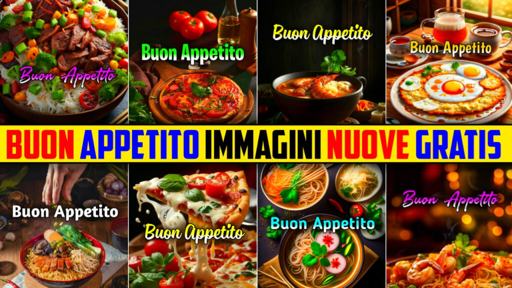 Buon Appetito Immagini Nuove Grati 2024