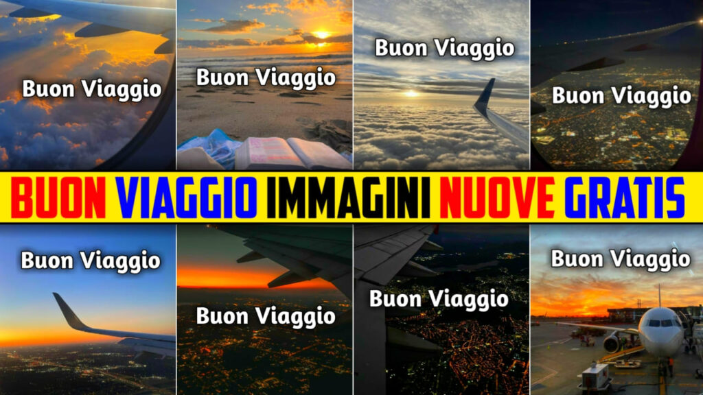 Buon Viaggio Immagini, Gif, Fotos Nuove Gratis 2024