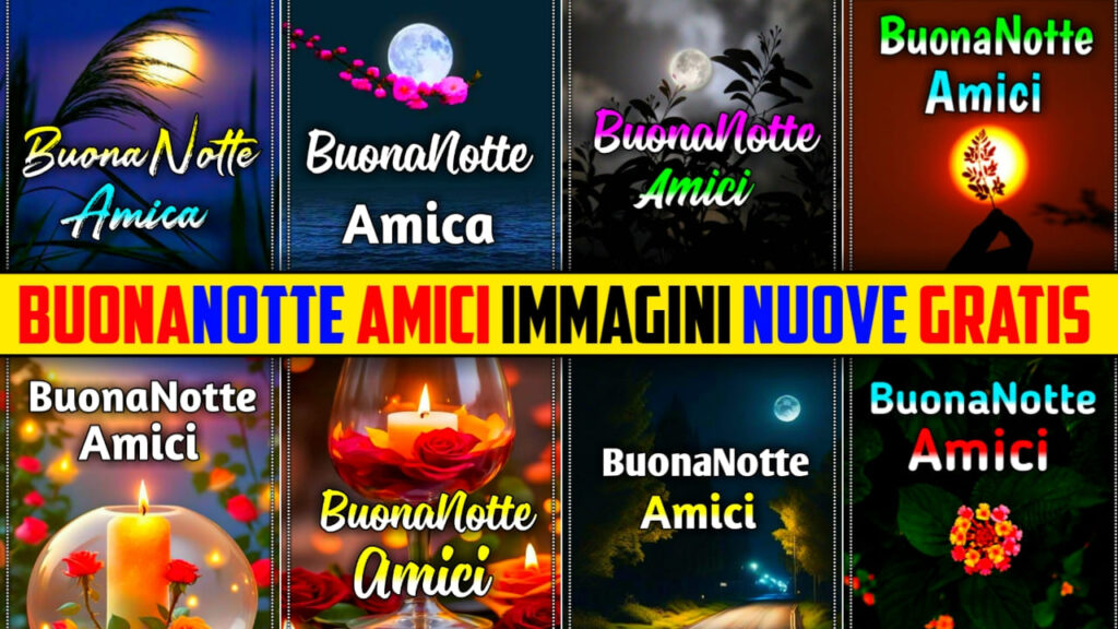 Buonanotte Amici Immagini Nuove Gratis 2024