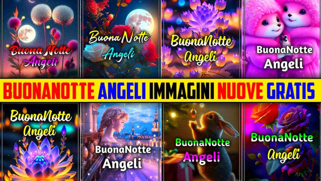 Buonanotte Angeli Immagini Nuove Gratis 2024