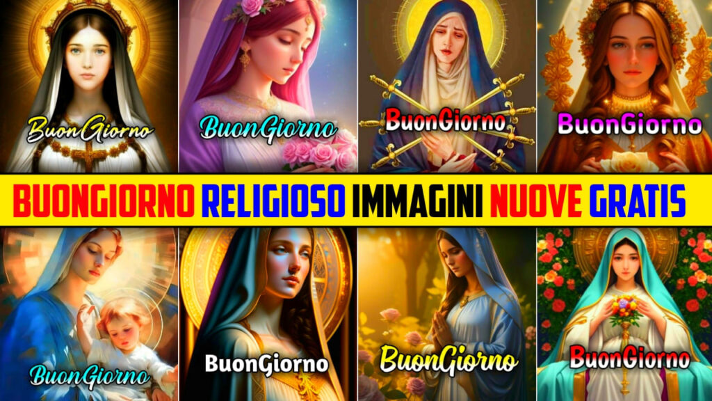 Buongiorno Religioso Immagini, Gif, Fotos Nuove Gratis 2024