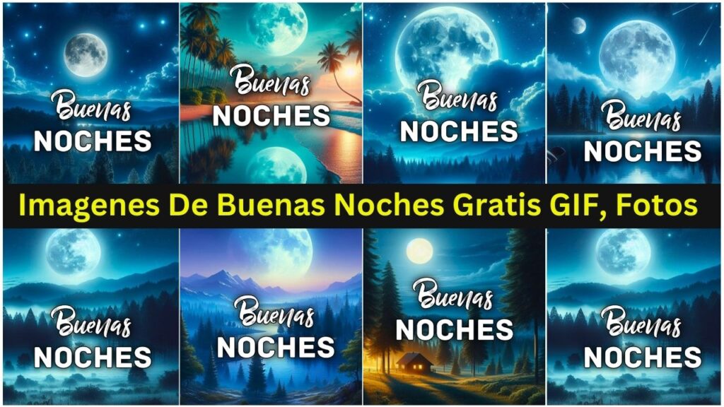 Imagenes De Buenas Noches Gratis Gif, Fotos Nuevas 2024