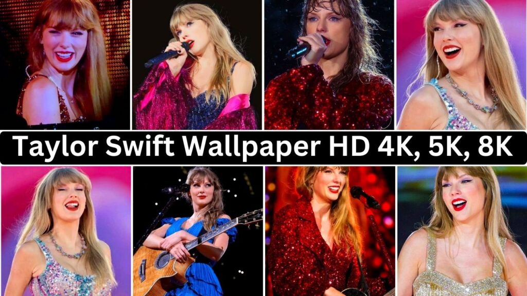 Taylor Swift Wallpaper Hd 4k, 5k, 8k, Aesthetic New Free 2024