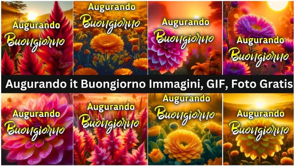 Augurando It Buongiorno Immagini, Gif, Foto Nuove Gratis 2024