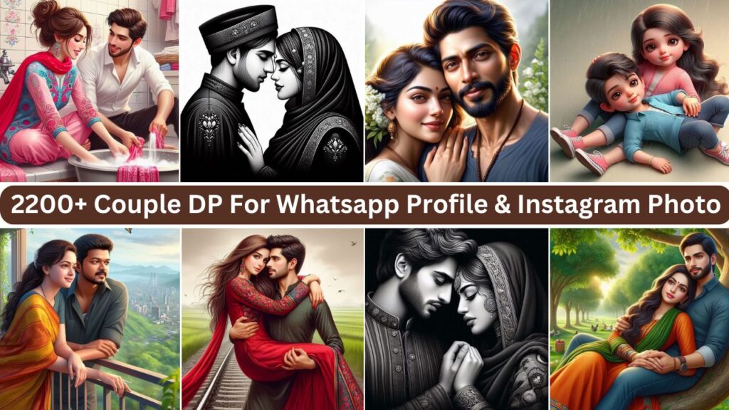 2200+ Couple DP For WhatsApp Profile & Instagram Photo 2025