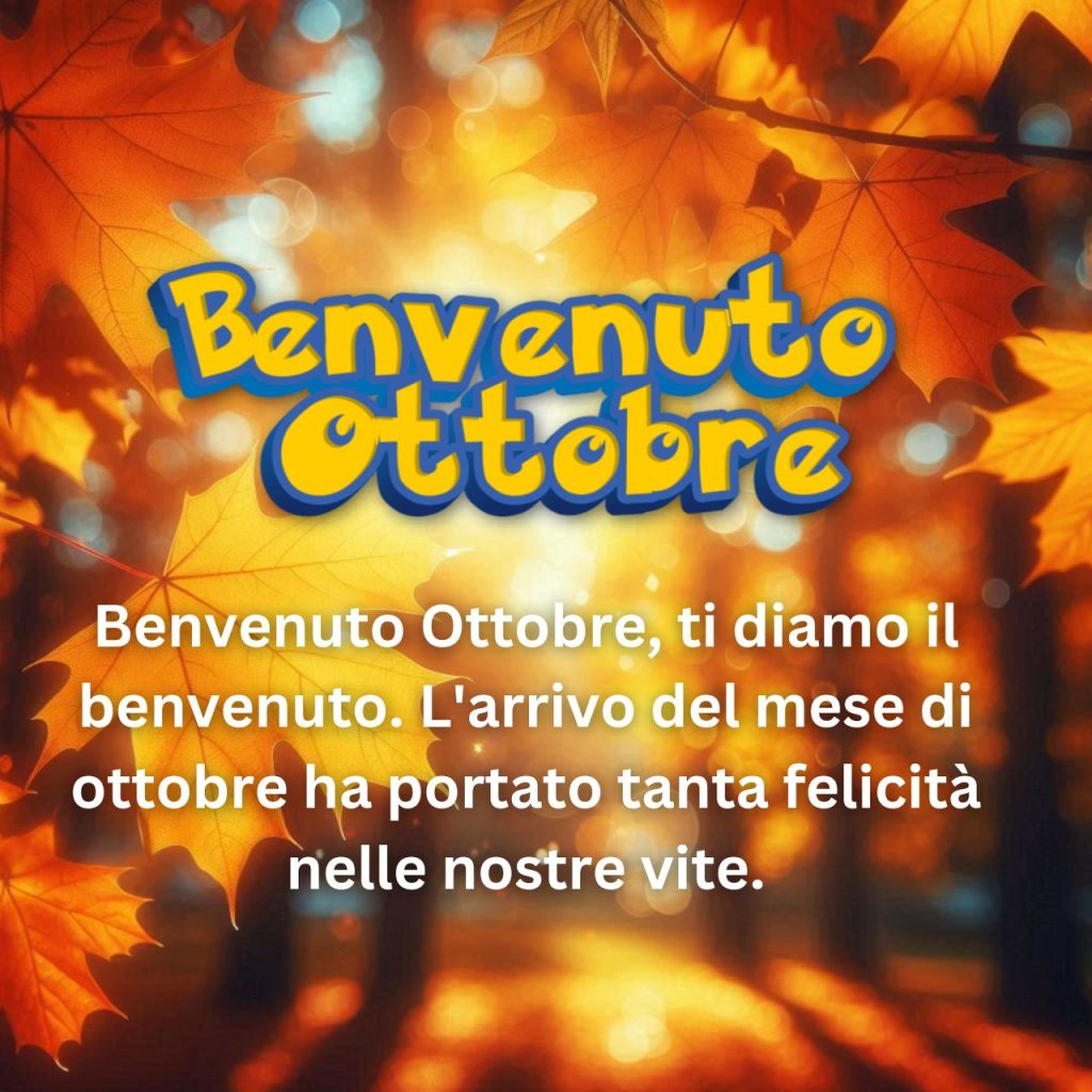 {548+} Benvenuto Ottobre Immagini, GIF, Nuove Gratis [Buon Martedì 1 Ottobre 2024]